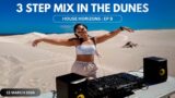 House Horizons EP 9 – 3 Step Mix in the Dunes (March 2024)