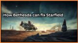 How Bethesda Can Fix Starfield