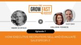 How Executive Recruiters Sell and Evaluate Salespeople