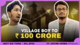 How a Village Boy Built a 100 Crore Startup Against all Odds | ft. Arvind Verma @VehicleCare| NBT-09