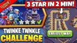 How to 3 Star Twinkle Twinkle Little 3 Star Challenge in Clash of Clans | Coc New Event Attack