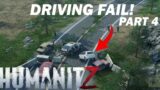 HumanitZ Driving Fail! – Part 4