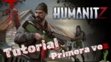 Humanitz – Tutorial, primera vez! #gameplay #firststeps #humanitz
