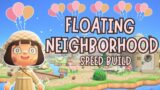 I MADE A FLOATING ISLAND NEIGHBORHOOD | SPEED BUILD | PINK COTTAGE CORE | Let's Play Animal Crossing