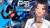 I PLAY PERSONA 3 RELOAD FOR THE 1ST TIME! PART 2