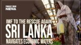 IMF to the Rescue Again: Sri Lanka Navigates Economic Waters