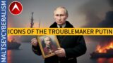 Icons of the troublemaker Putin. @VVMALTSEV