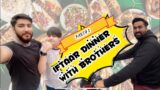 Iftaar Dinner With Brothers Part 1/3 | Don ne ki Death Driving | Hassan Huaa Sharminda #iftar #bro