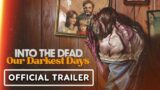 Into the Dead: Our Darkest Days – Official Gameplay Trailer | The MIX x Kinda Funny Showcase 2024