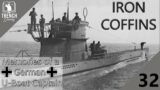Iron Coffins – Part 32 | Commanding a German U-Boat during WW2 | Trench Diaries