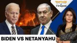 Israel Hamas War: Biden Issues an Ultimatum to Netanyahu | Vantage with Palki Sharma