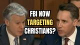 Josh Hawley TORCHES FBI Director Chris Wray for Targeting Catholics