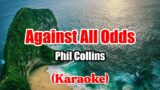 Karaoke – Against all odds
