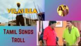 LATEST TAMIL SONGS TROLL | New Tamil Songs Troll 2023 | Part-2 | #saiandranju @Sai_and_Ranju
