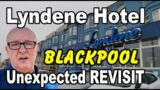 LYNDENE HOTEL BLACKPOOL – TO THE RESCUE