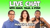 Live Chat + Games with Adam, Talia, and Ryan!