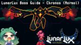 LunarLux Boss Guide – Chronos (Normal Mode)