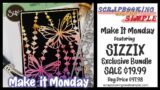 Make It Monday Event Featuring Sizzix – Save BIG! A $19.99 bundle valued at $97.98
