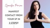 Manifest Contact From Your Specific Person In 3 Steps! | Manifest Your SP