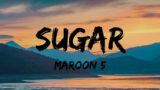 Maroon 5 | Sugar