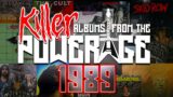 NEW Killer Albums from the PowerAge 1989 from ‘Tales from the PowerAge’