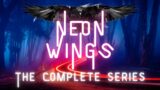 Neon Wings: The Complete Series [M4F] [Audio Roleplay] [Ex-Mercenary Listener] [Strangers to Lovers]