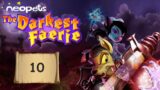 Neopets: The Darkest Faerie Let's Play [10]