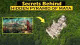 New Discovery of Lost World of the Maya | Ancient Maya Civilization History