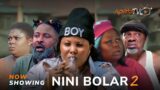 Nini Bolar 2 Latest Yoruba Movie 2024 Drama Kemity|Tosin Olaniyan | Basira Bere|Okele |Joseph Momodu