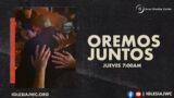 OREMOS JUNTOS | JUEVES 21 DE MARZO, 2024