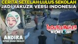 PETUALANGAN BUDI SEMAKIN BRUTAL DAN SERU | Troublemaker 2: Beyond Dream Indonesia