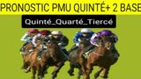 PRONOSTIC PMU QUINTE+ 2 BASE R1C1 Jeudi 14 mars 2024