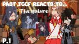 Past TGCF reacts to future || P.1 || Kamji