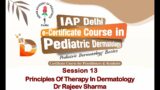 Principal of Therapy in Dermatology by Dr Rajeev Sharma