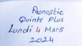 Pronostic quinte plus lundi 4 Mars 2024