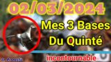 Pronostics PMU Mes 3 bases incontournable SAMEDI 02 MARS 2024 VINCENNES