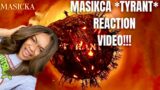 REACTING TO *TYRANT* BY MASICKA