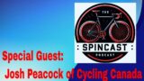 S2 E8. Special Guest. Josh Peacock. Director of Marketing & Events for Cycling Canada