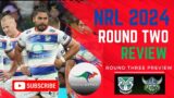 SE05 Episode 6 – NRL 2024 Round Two Review | Round Three Preview – Warriors vs Raiders