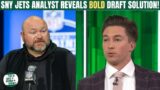 SNY New York Jets Analyst Explains his BOLD STRATEGY for Joe Douglas to NAIL the Draft!