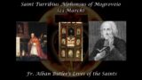 Saint Turribius Alphonsus of Mogroveio (23 March): Butler's Lives of the Saints