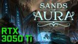 Sands of Aura | EPIC Settings and Benchmark | RTX 3050 Ti i5 12500H