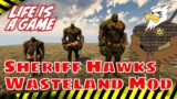 Sheriff Hawks in Wasteland Fallout meets 7 Days To Die Day 5