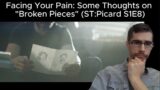 Some Thoughts on "Broken Pieces" (ST:Picard S1E8)