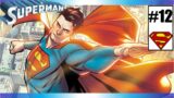 Superman (2024) #12: Lex to the Rescue!