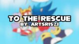 TO THE RESCUE: An Archie Sonic Comic Dub [Sonic The Hedgehog, PG]