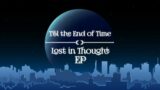 TRUSTX – Till the End of Time | Lost in Thought EP