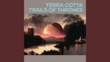 Terra Cotta Trails of Thrones