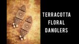 Terracotta Floral Danglers | Terracotta Jewellery