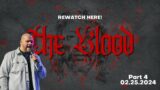 The Blood | Part 4 | Pastor Caleb Lancaster I Remnant Church